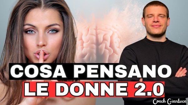 Cosa Pensano le Donne 2.0 – Coach Gianluca