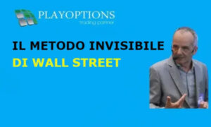 Il Metodo Invisibile di Wall Street – PlayOptions