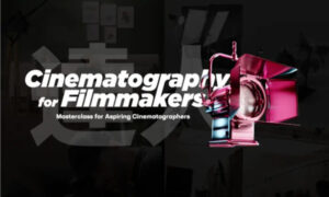 Cinematography for Filmmakers (Italiano) – Filippo Cinotti (Plasma)