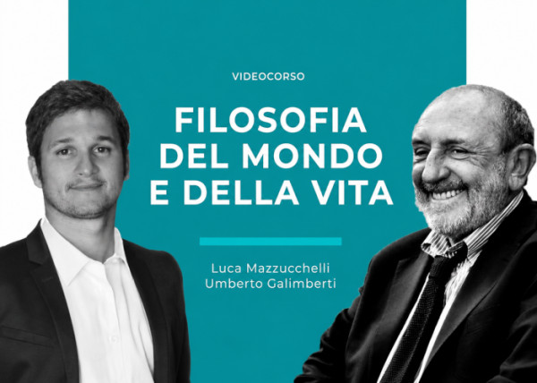 Filosofia del Mondo e della Vita – Luca Mazzucchelli